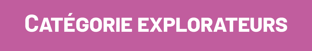 Categorie Explorateurs
