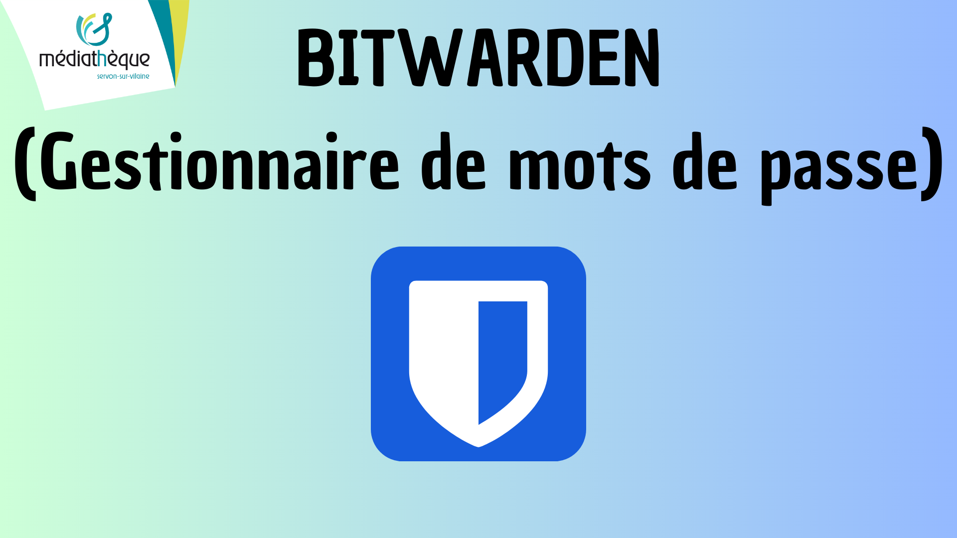 Tuto Bitwarden